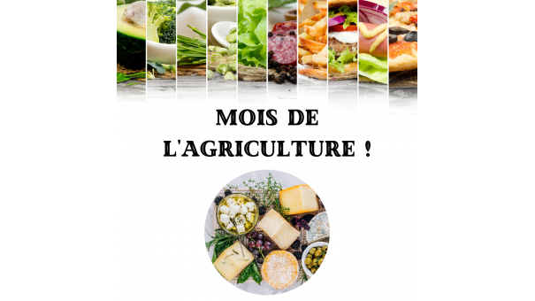 Mois de l'Agriculture !